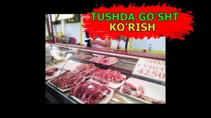 ТУШДА ГУШТ КУРСА НИМА БУЛДИ - TUSHDA GO’SHT KO’RSA