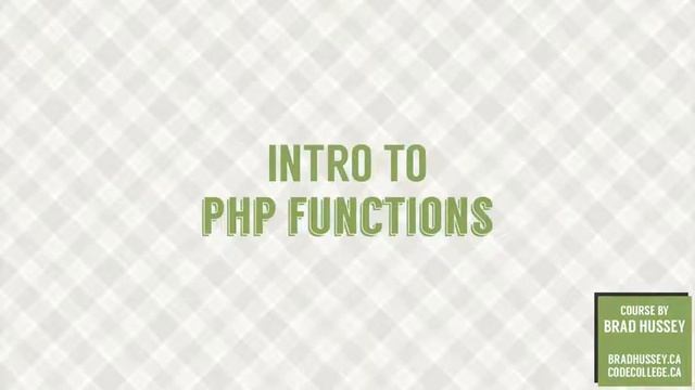 Intro to PHP Functions