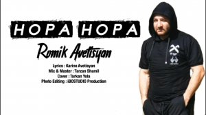 Romik Avetisyan   Hopa hopa NEW 2019