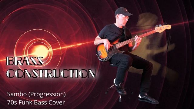 '70s Funk Bass // Brass Construction // Sambo (Progression) смотреть онлайн