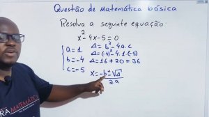 Resolva a seguinte equação  x² - 4x - 5 = 0 | Questão de Matemática Básica