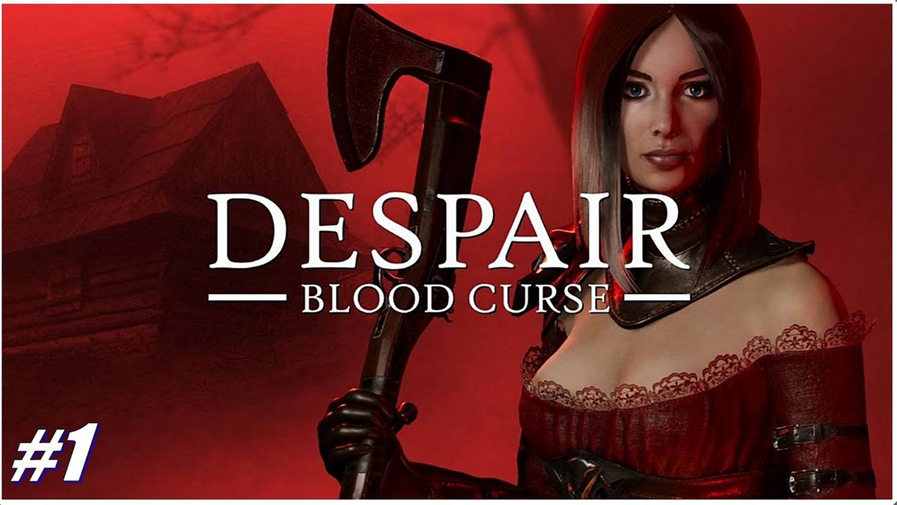 Despair - Blood Curse ► Прохождение #1