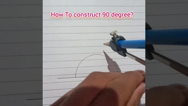 How to construct 90 degree angle with compass and ruler ?Best and simple trick