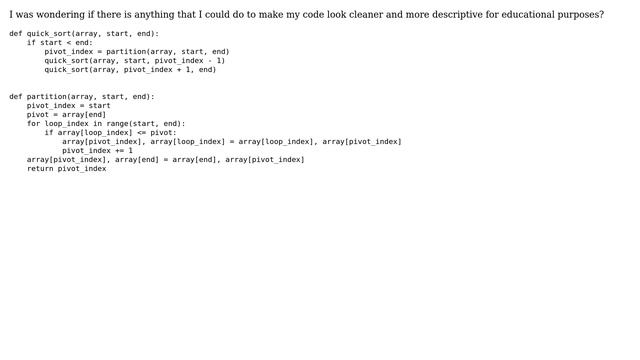 Code Review: Recursive quick sort in python (2 Solutions!!)