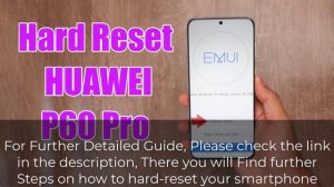Hard Reset Huawei P60 Pro | Factory Reset Remove Pattern/Lock/Password (How to Guide)