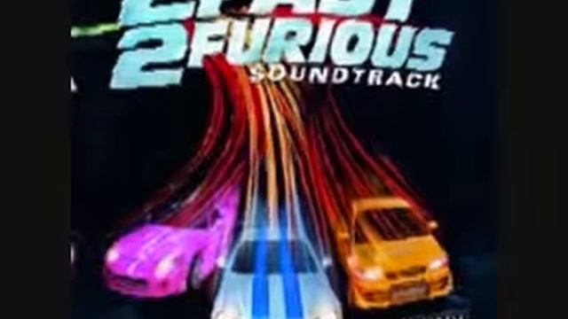 2fast 2furious двойной форсаж soundtrack