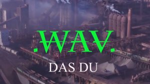 .WAV. (Александр Вагнер)  - Das DU (VA - ''Stories from Cyclone Front'' [2022])