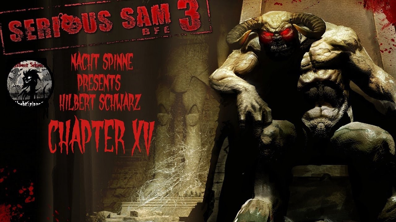 Serious Sam 3 - Часть 15: Bullets and Blood 2 - Часть 3.