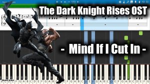 The Dark Knight Rises -  Mind If I Cut In - Hans Zimmer [Piano Tutorial | Sheets | MIDI] Synthesia