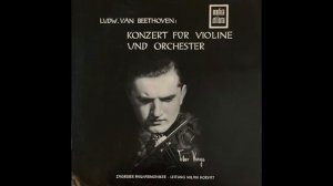 Tibor Varga & Zagreb Philharmonic.   Beethoven Concerto for Violin and Orchestra.  (Op.61)