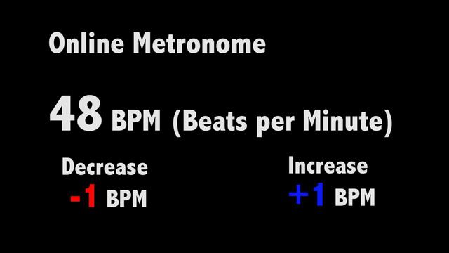 Online Metronome 48 bpm (beats per Minute) смотреть онлайн