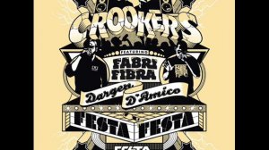 CROOKERS ft.Fabri Fibra & Dargen D'Amico - Festa festa [HD]