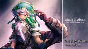 Made in Abyss Movie 3 Theme Song 「MYTH & ROID - Forever Lost」