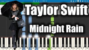 Taylor Swift - Midnight Rain [Piano Tutorial | Sheets | MIDI] Synthesia