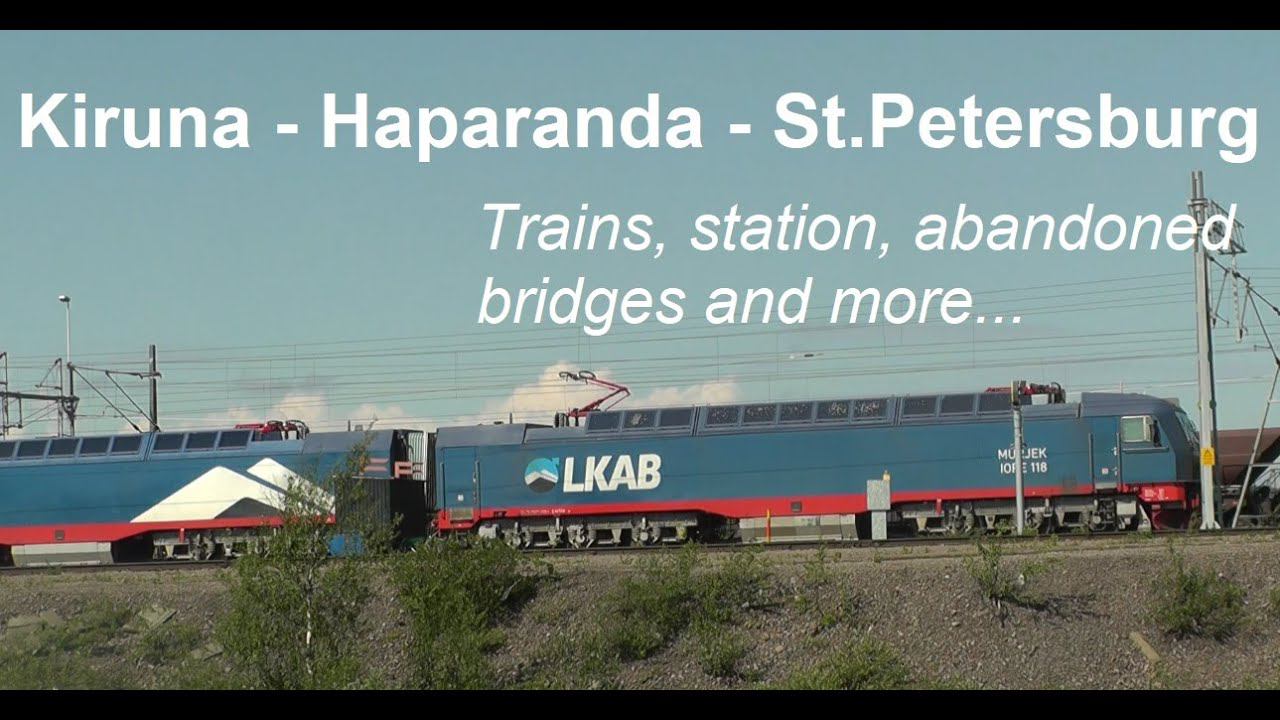 [Eng sub] Kiruna - Haparanda - St.Petersburg by car / Едем из Кируны в Санкт Петербург / Trains