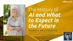 The History of AI and What to Expect in the Future - Pamela McCorduck