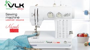 Швейная машина VLK Napoli 2700