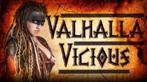 WWE: Vicious (Valhalla Theme) ("Valhalla is Here" Intro)