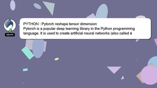 PYTHON : Pytorch reshape tensor dimension смотреть онлайн