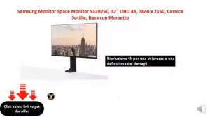 Samsung Monitor Space Monitor S32R750, 32 UHD 4K, 3840 x 2160, Cornice Sottile, Base con Morsetto
