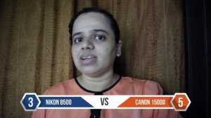 Nikon Coolpix B500 vs Canon EOS 1500D (Nikon Coolpix B500 vs Canon EOS Rebel T7) | Sonika Agarwal