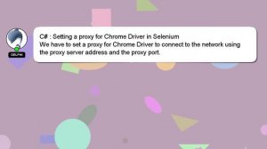 C# : Setting a proxy for Chrome Driver in Selenium