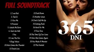 ?SOUNDTRACK COMPLETO? 365 DÍAS _ Best Songs _ OST 365 DAYS