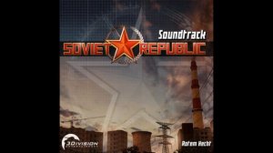 Workers & Resources Soviet Republic OST - Trojka -(Вот мчится тройка почтовая)