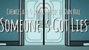 Mashup | Rockit Gaming x Chewiecatt - Someone s Got Lies
