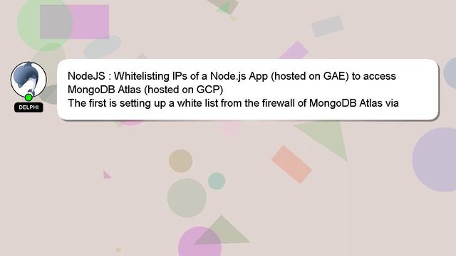 NodeJS : Whitelisting IPs of a Node.js App (hosted on GAE) to access MongoDB Atlas (hosted on GCP) смотреть онлайн