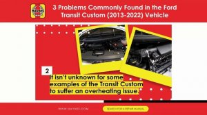 3 Problems Commonly Found In The Ford Transit Custom (2013-2022) Vehicle