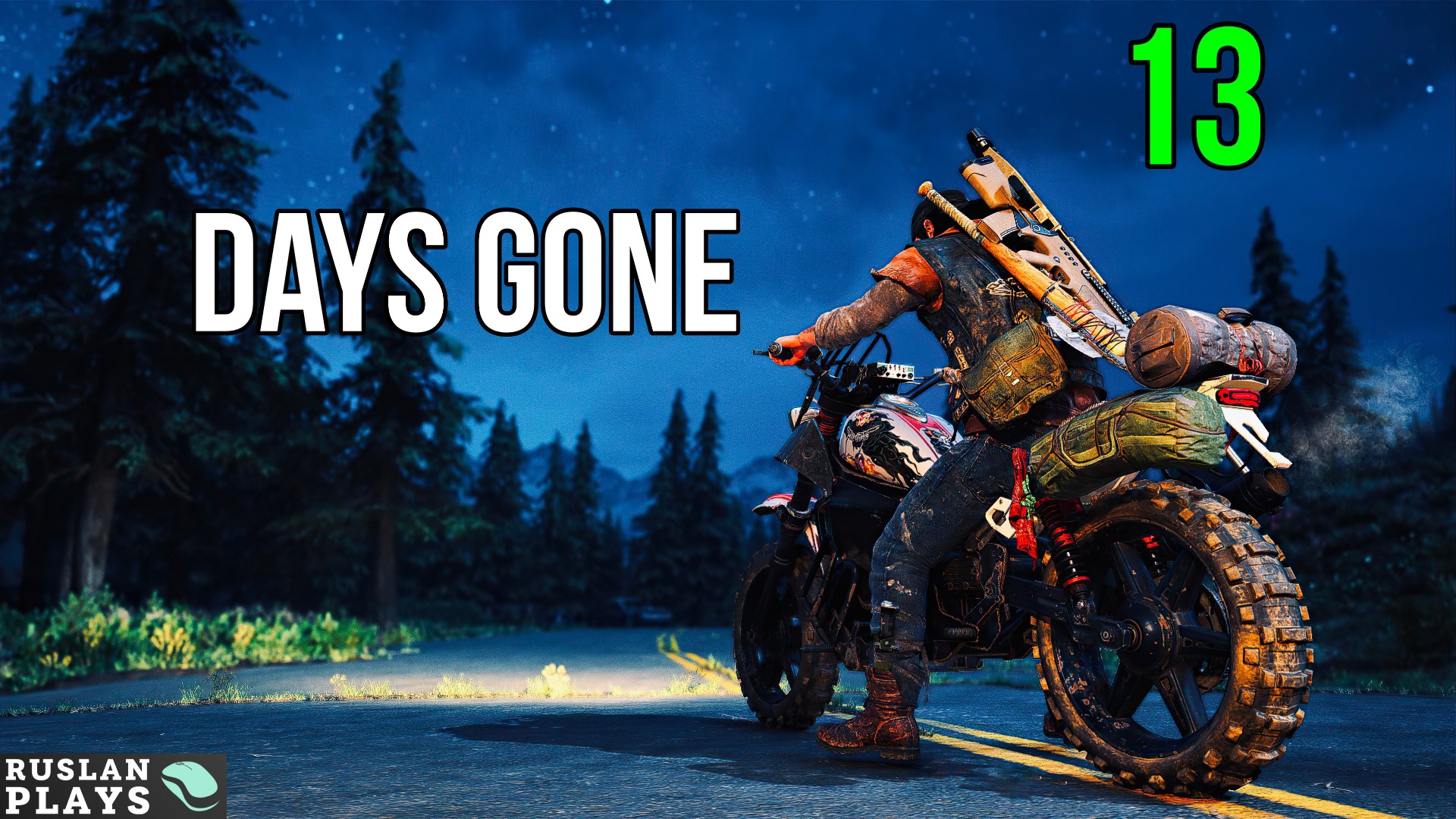 Прохождение Days Gone - Часть 13: Берем Бухаря на вылазку [СТРИМ 2К]