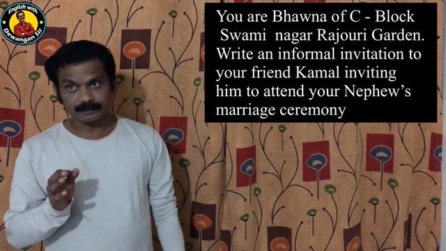 Invitation Writing & Replies - CBSE/ ICSE/ State Boards for VI- XII By DEWANGAN SIR