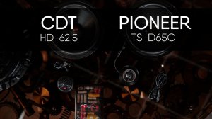 Pioneer TS-D65C vs CDT HD-62.5
