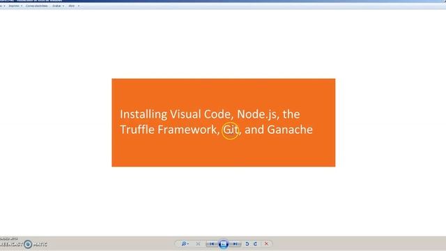 Dapps blockchain. Video1. Instalar Visual Code, node, truffle, git y ganache