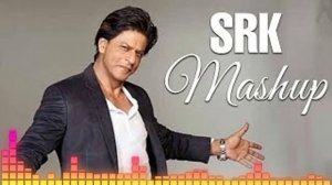 Srk song  Shahrukh Khan mashup songs non stop mashup song