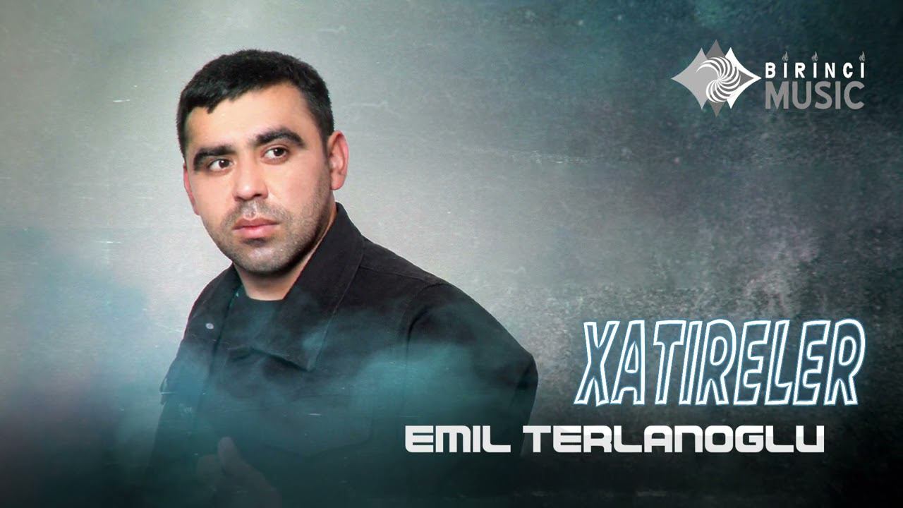 Emil Terlanoglu - Xatireler (Official Audio) смотреть онлайн