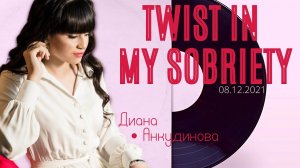 Twist In My Sobriety – Diana Ankudinova @ D.A. album presentation 2021-Dec-08