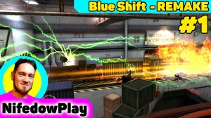 HL Black Mesa - Blue Shift Remake ▶ NifedowPlay