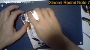 Разбор и замена экрана(дисплея) на Xiaomi Redmi note 7
