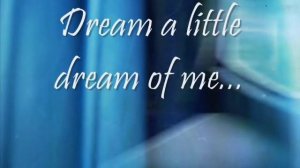 Mama Cass - Dream A Little Dream Of Me (with lyrics)