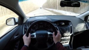 Ford Focus 3 1.6 POV TEST DRIVE. Тест Драйв от первого лица.