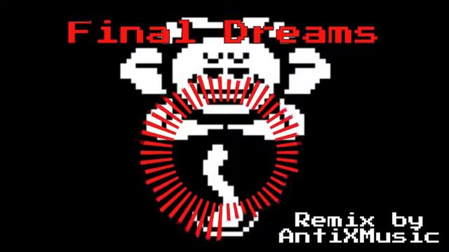 Final Dreams | Finale x Hopes and Dreams REMIX смотреть онлайн