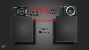 Canon G7 X Mark III vs Sony ZV E10