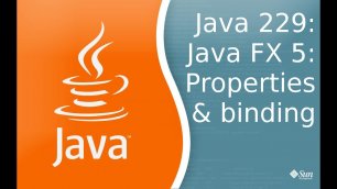 Урок Java 229: FX 5: Properties и binding