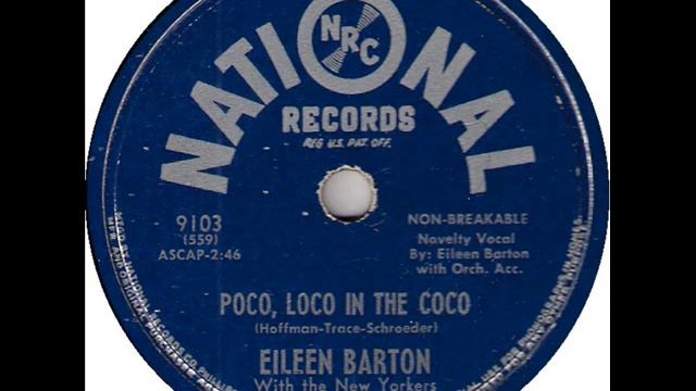 78RPM Eileen Barton - Poco Loco In The Coco 1950 смотреть онлайн