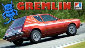 AMC Gremlin – Не такой уж он и Страшный  История Американ Моторс ГРЕМЛИН (1970 – 1978)