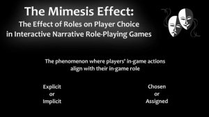 The Mimesis Effect: The Effect of Roles on Player Choice in Interactive Narrative Role-Playing Game