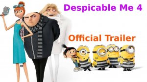 Гадкий Я 4 | пародия на официальный трейлер #гадкийя4 #гадкийя