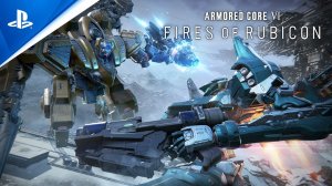 Armored Core VI Fires OF Rubicon - Ranked Matchmaking Update Trailer   PS5 & PS4 Games